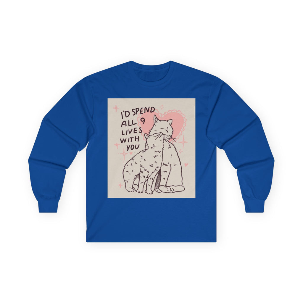Cat Love Long Sleeve Tee — "I'd Spend All 9 Lives With You"