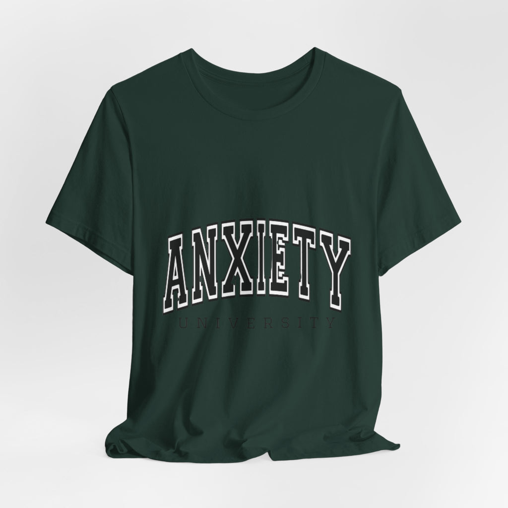 Anxiety University Tee — College Style Graphic T-Shirt