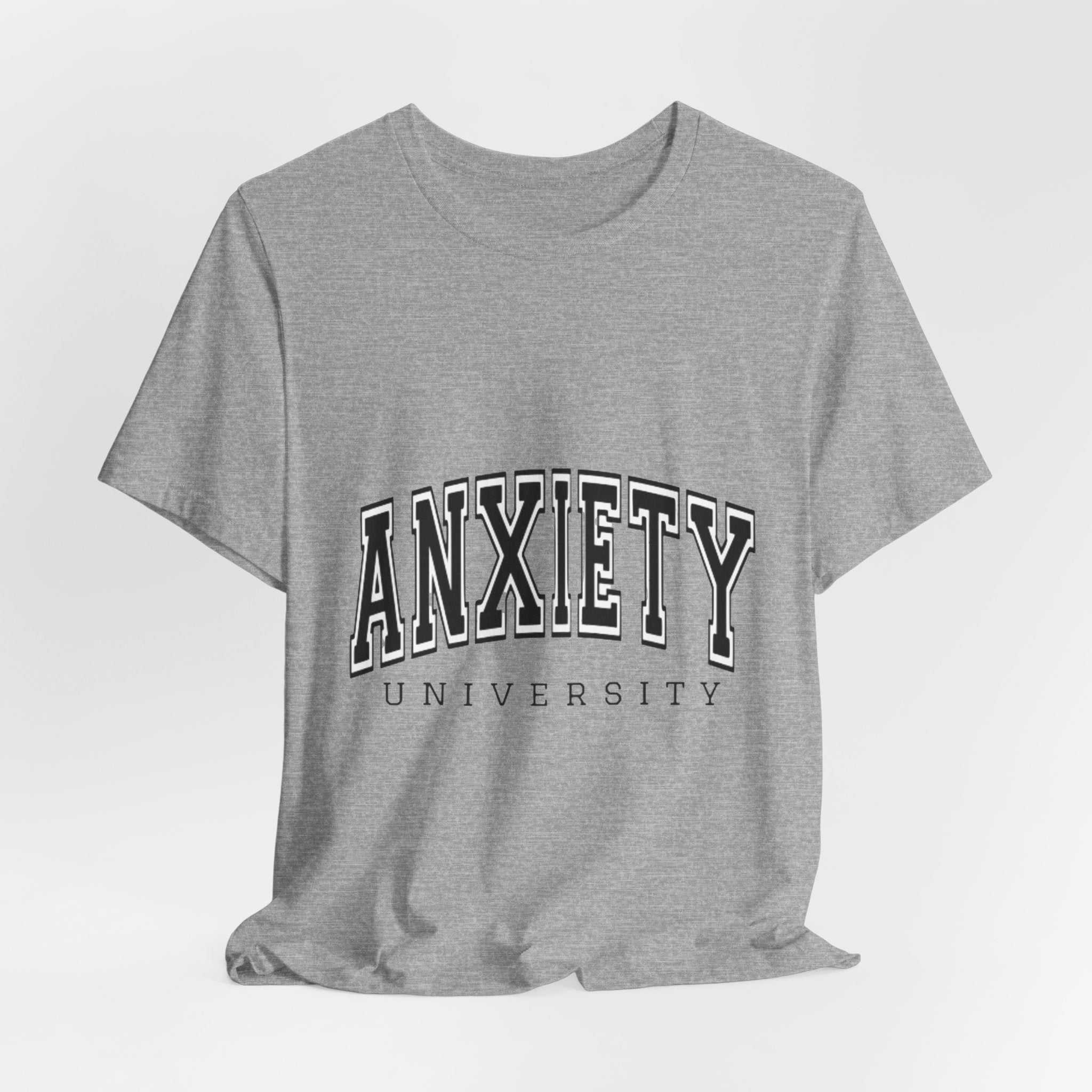 Anxiety University Tee — College Style Graphic T-Shirt