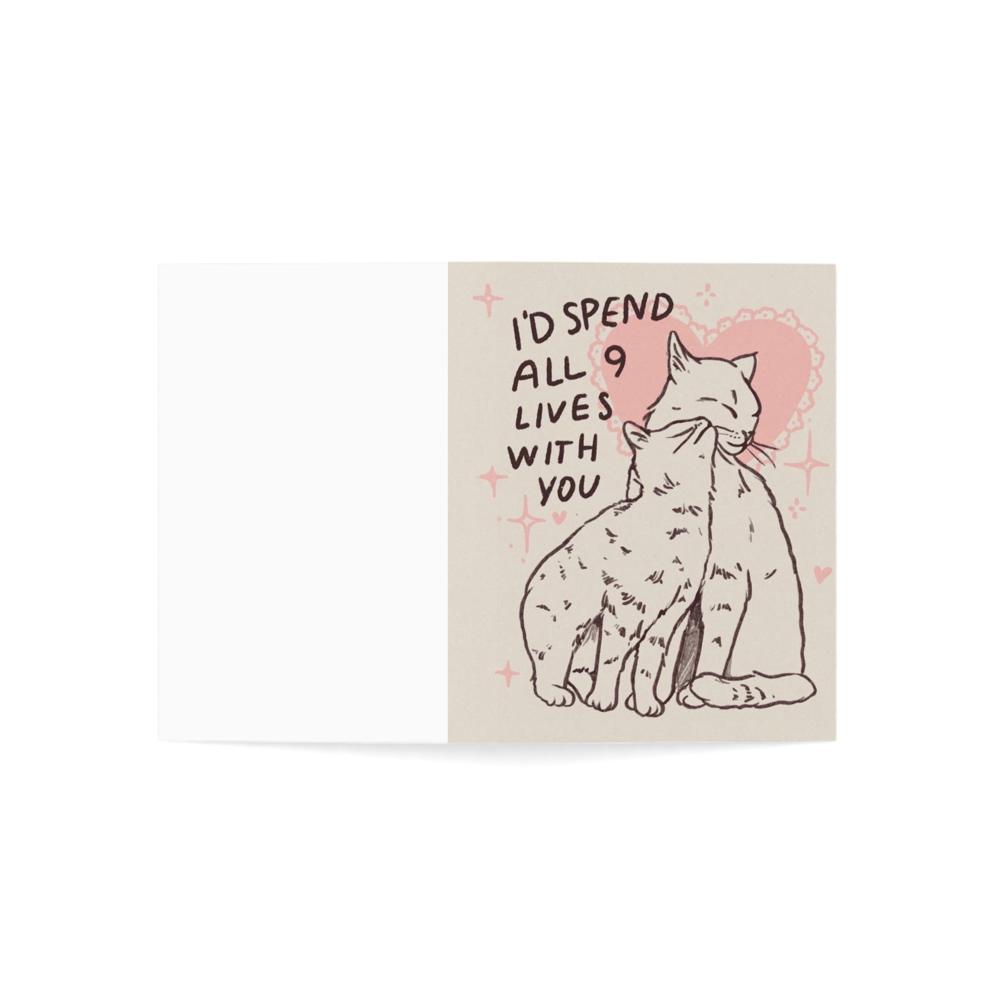 Valentines Cat Love Greeting Card — "I'd Spend All 9 Lives With You" Romantic Card