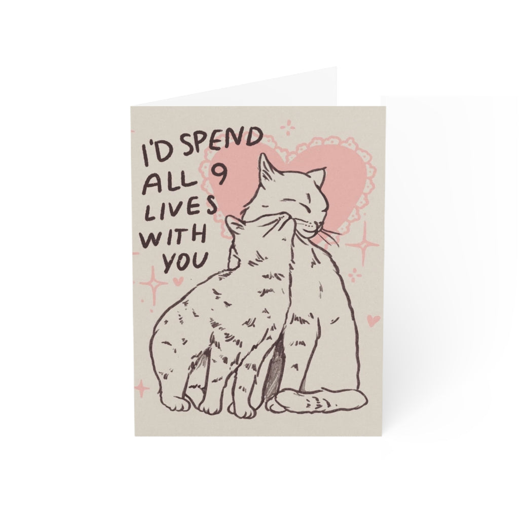 Valentines Cat Love Greeting Card — "I'd Spend All 9 Lives With You" Romantic Card