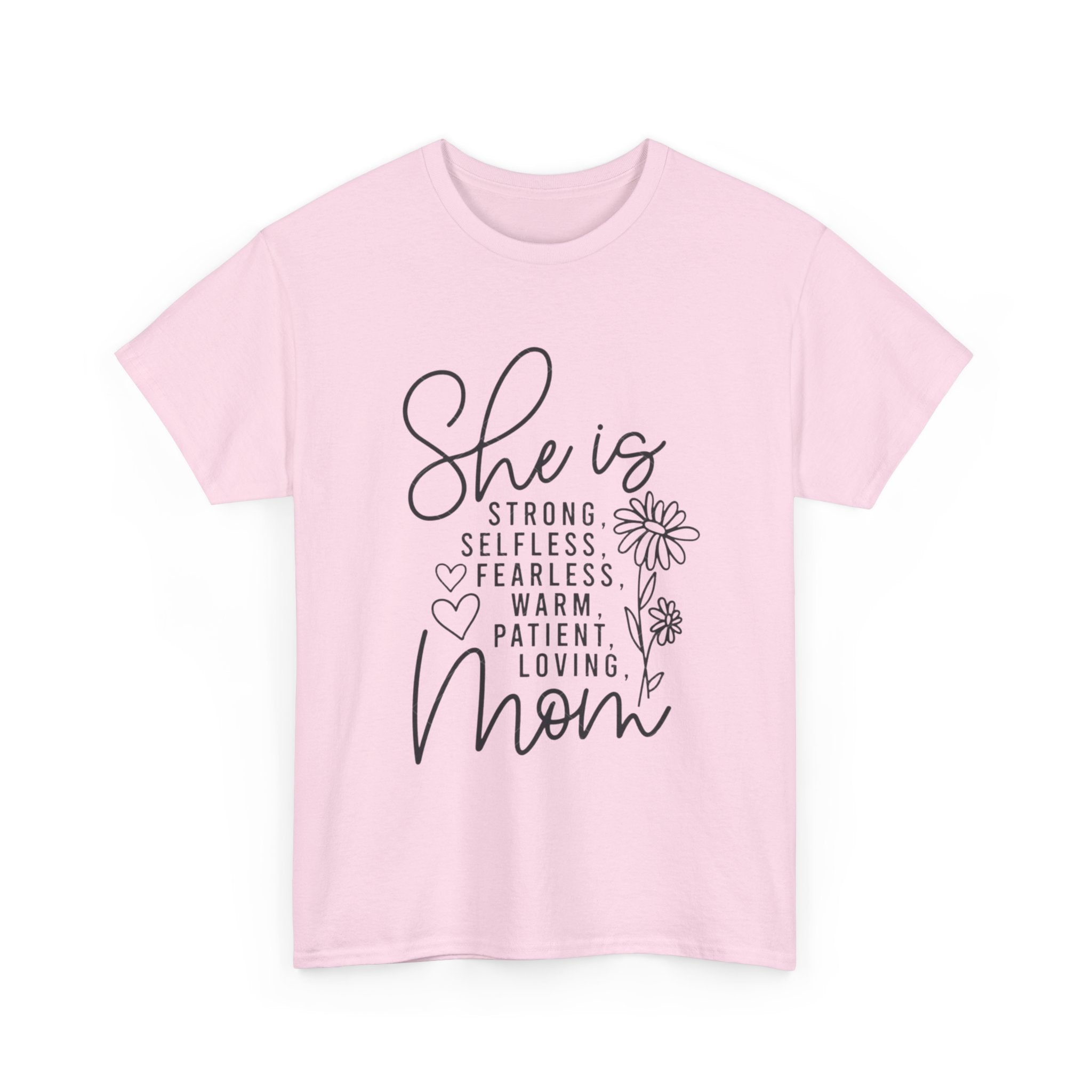 Mom Short Sleeve Tee — "She is Strong, Selfless, Fearless, Warm, Patient, Loving" Floral Design