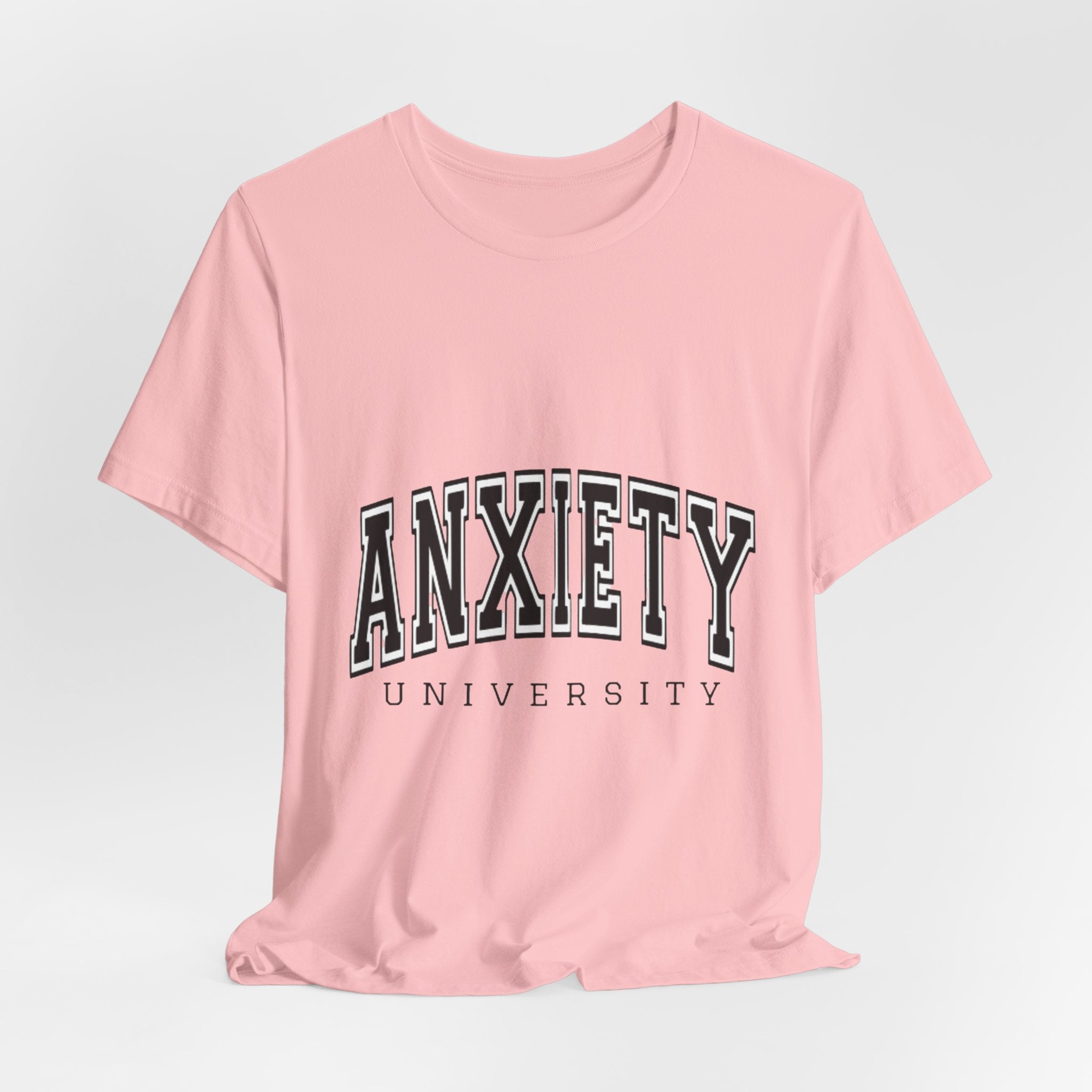 Anxiety University Tee — College Style Graphic T-Shirt