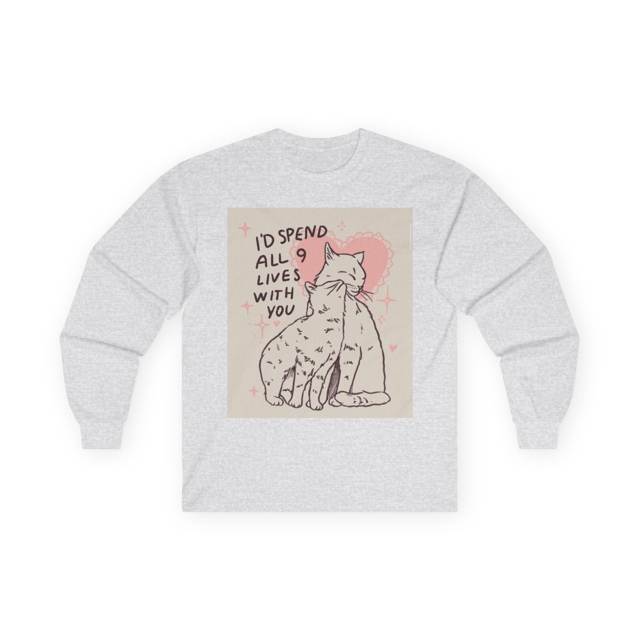 Cat Love Long Sleeve Tee — "I'd Spend All 9 Lives With You"
