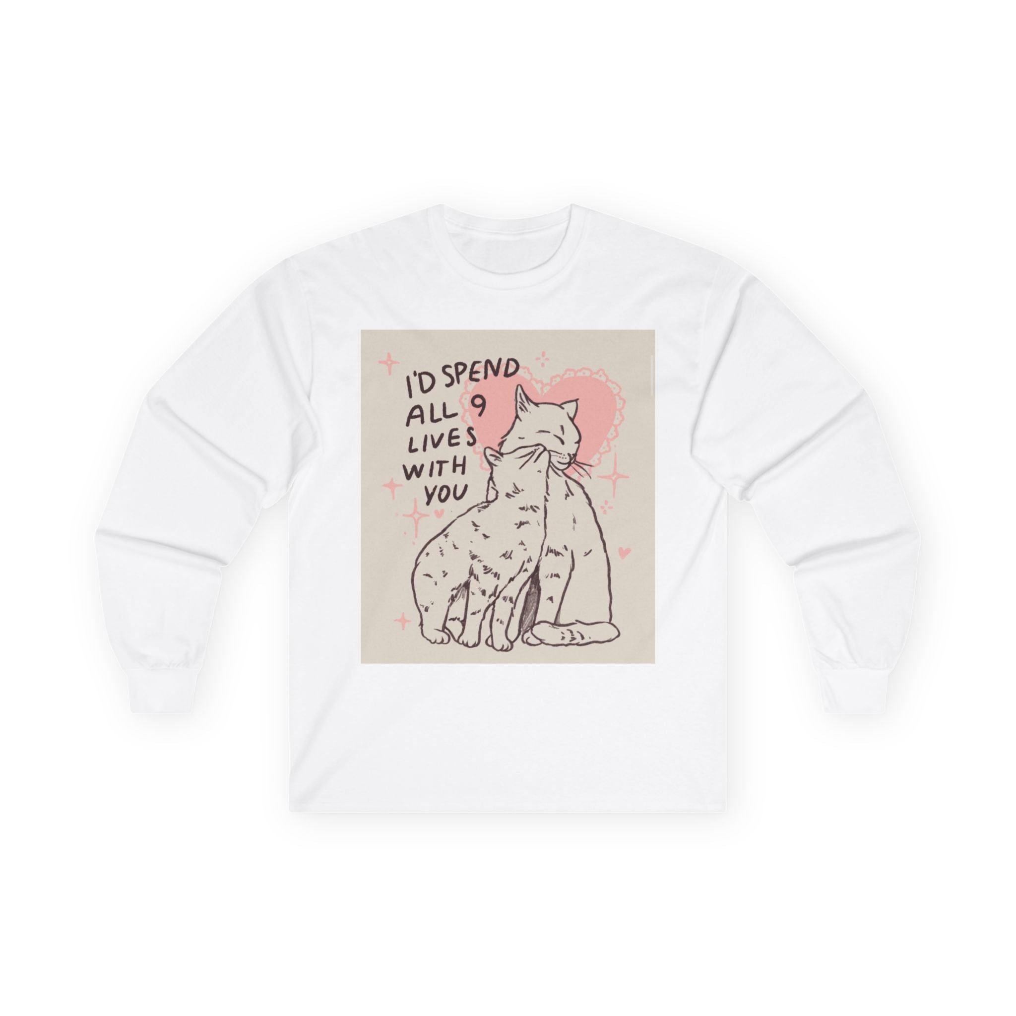 Cat Love Long Sleeve Tee — "I'd Spend All 9 Lives With You"