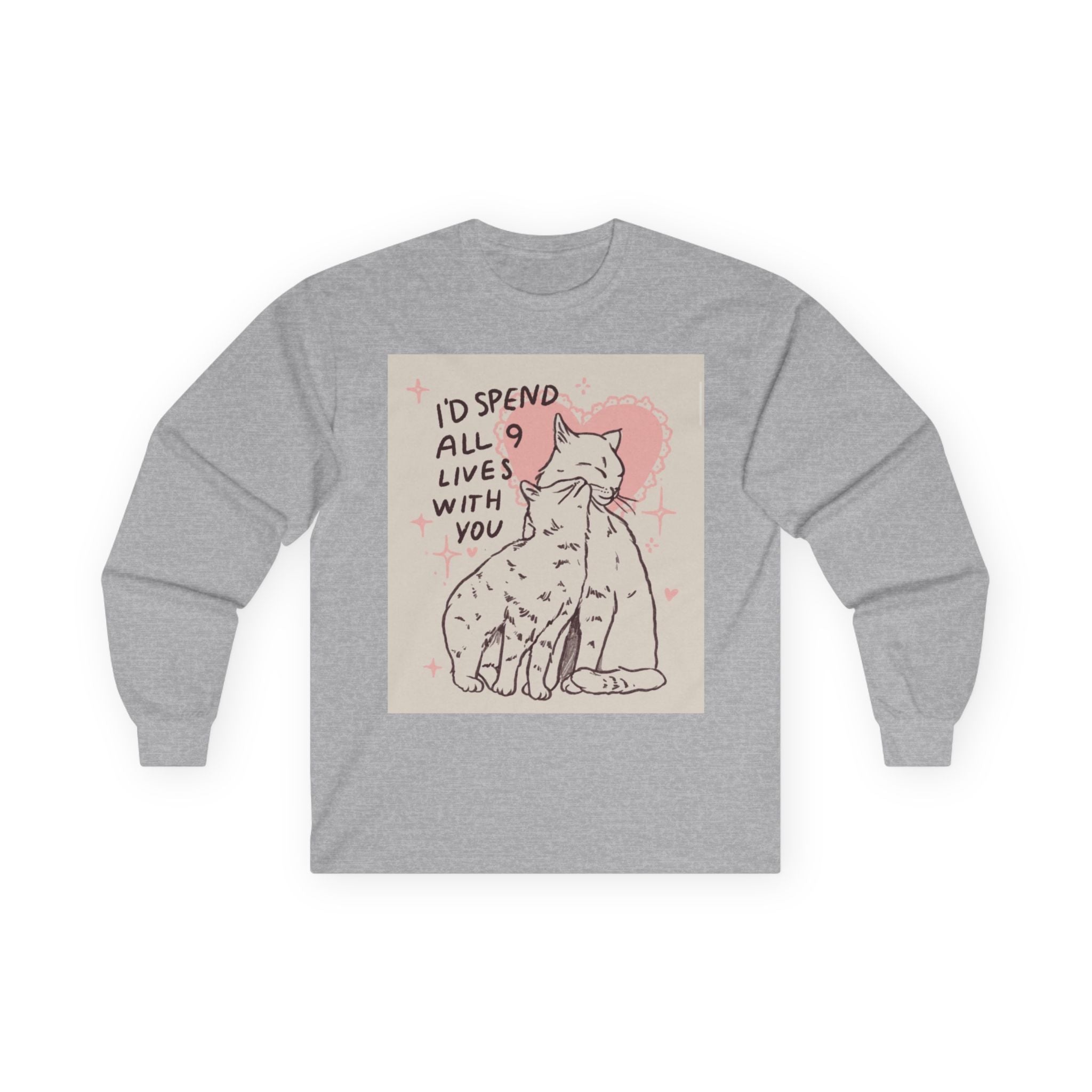 Cat Love Long Sleeve Tee — "I'd Spend All 9 Lives With You"