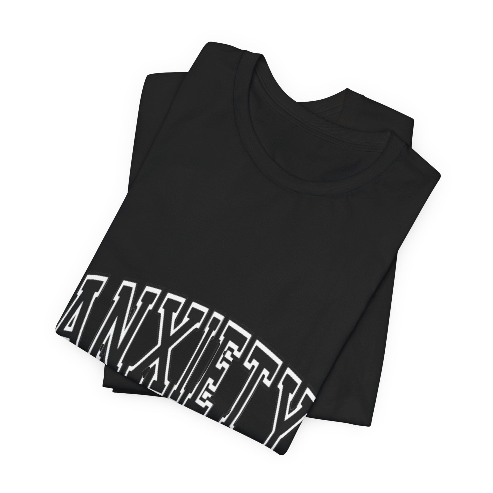 Anxiety University Tee — College Style Graphic T-Shirt