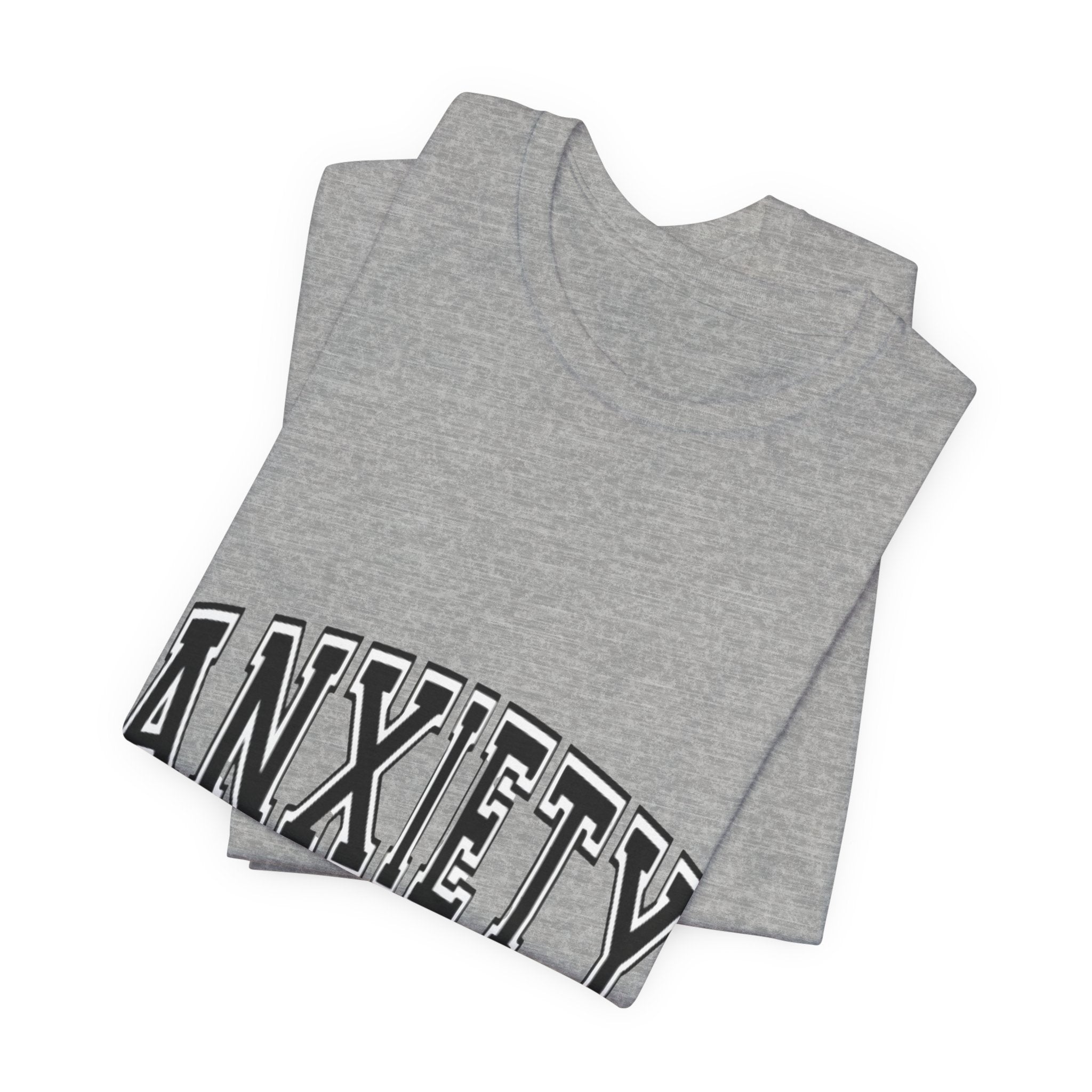 Anxiety University Tee — College Style Graphic T-Shirt
